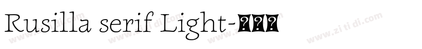 Rusilla serif Light字体转换